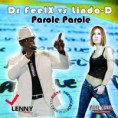 PAROLE PAROLE - Dr. Feelx vs Linda D